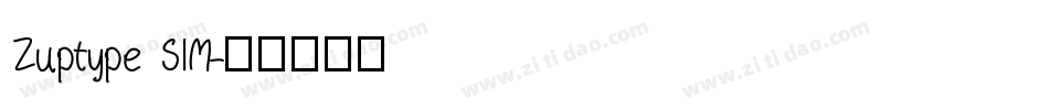 Zuptype SIM字体转换